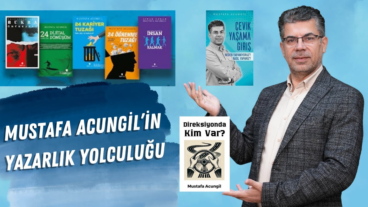 Mustafa Acungil'in Yazarlık Yolculuğu