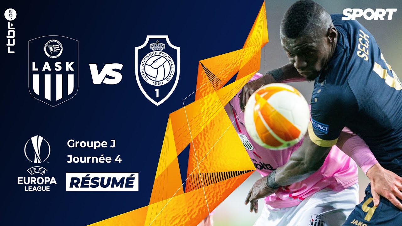LASK - Antwerp (Groupe J) - UEFA Europa League