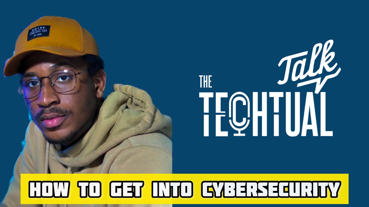 How to Get into CyberSecurity ft. @DayCyberwox