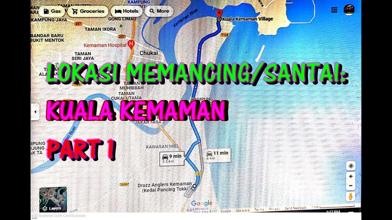 KUALA KEMAMAN PORT MEMANCING DAN SANTAI - PART 1