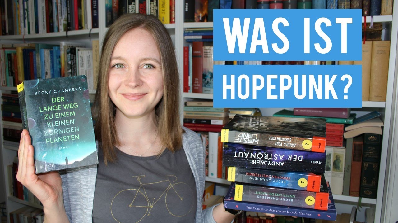Was ist Hopepunk? Inkl. Buchempfehlungen