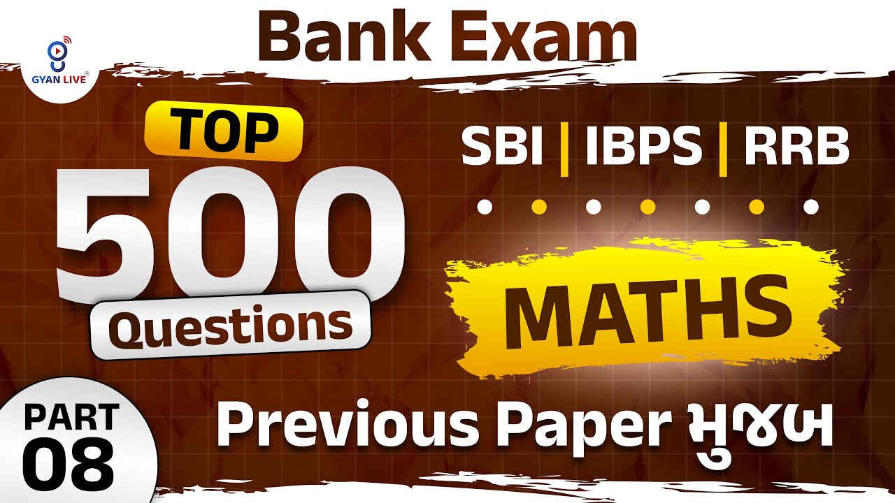 Banking Exam SBI | IBPS | RRB | TOP 500 Questions | MATHS  Previous Paper મુજબ Part 8 | LIVE@01PM