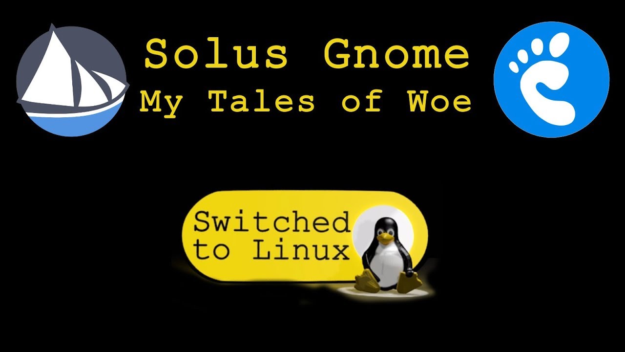 Solus Gnome: My Installation Woes
