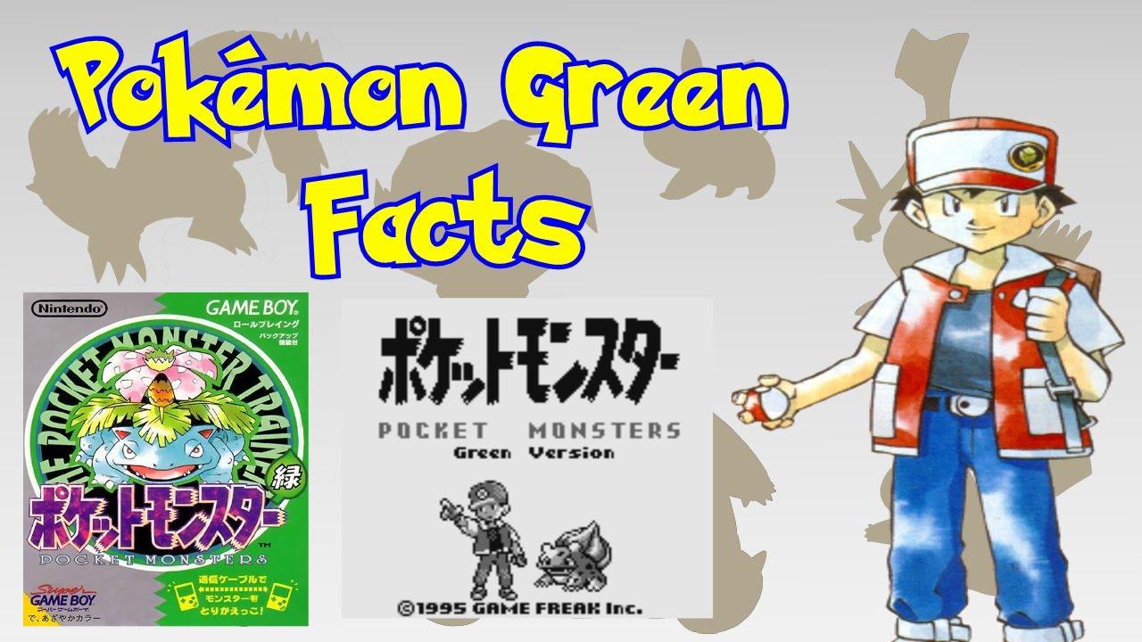 Pok&eacute;mon Facts & Trivia - Pok&eacute;mon Green version