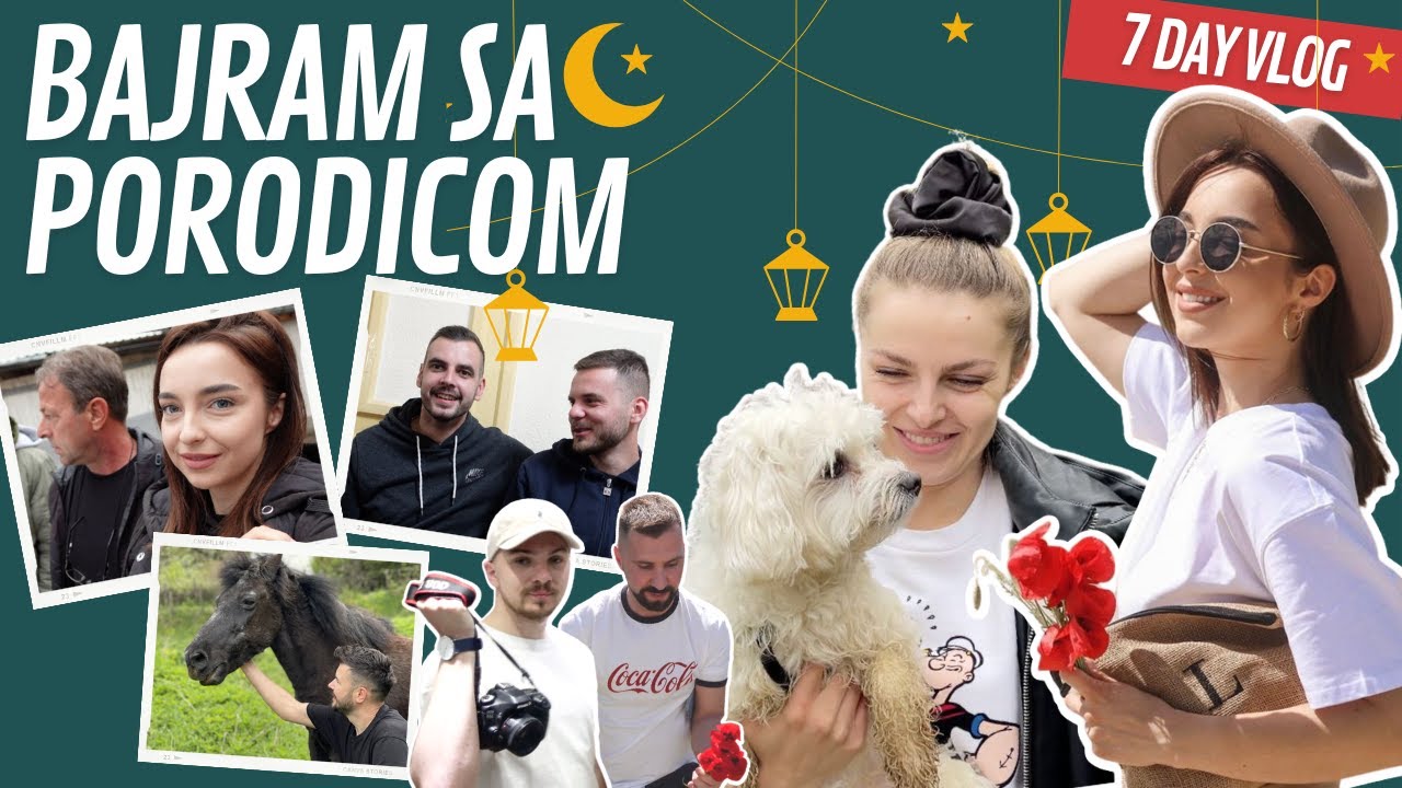 7 Day Vlog | Naš Bajram