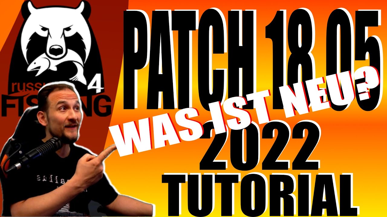 Russian Fishing 4 - Patch 18.05 - Was ist NEU??
