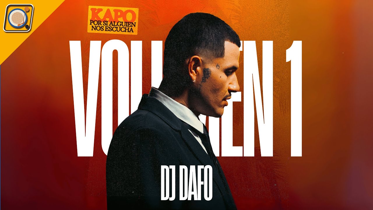KAPO MIX VOL. 1 | Por Si Alguien Nos Escucha | DJ Dafo