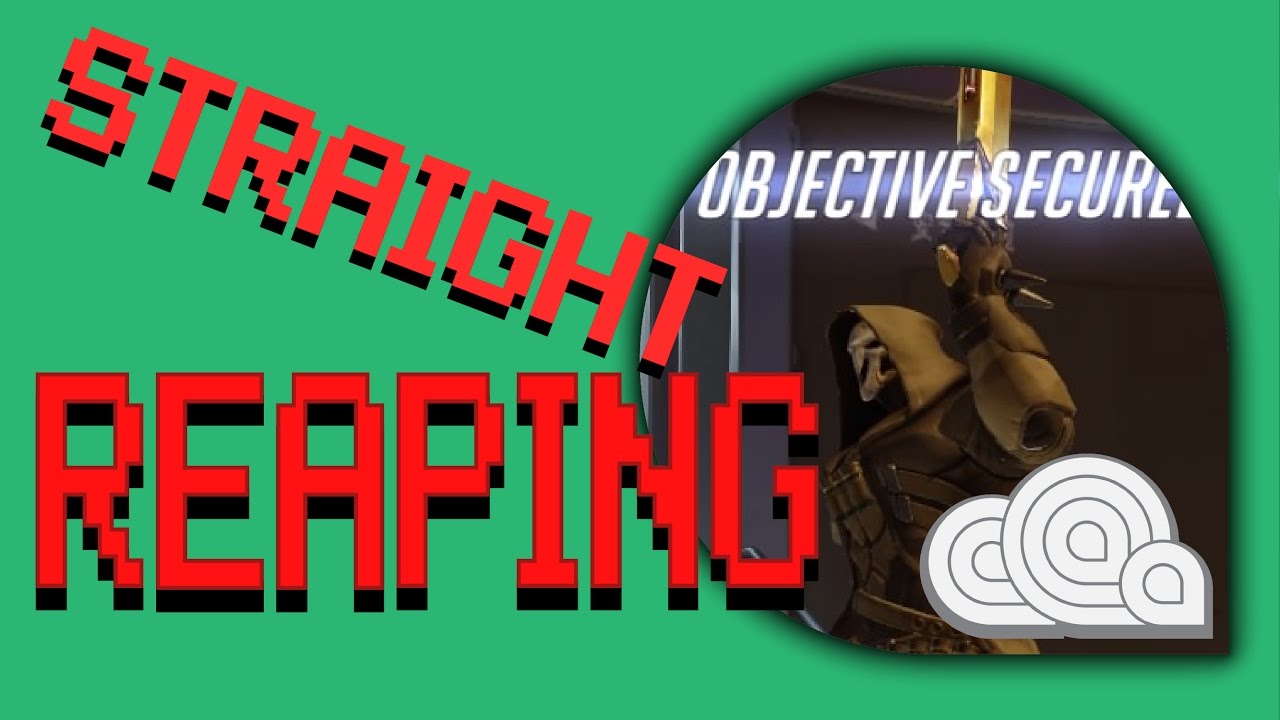 STRAIGHT REAPING | Overwatch GAMEPLAY