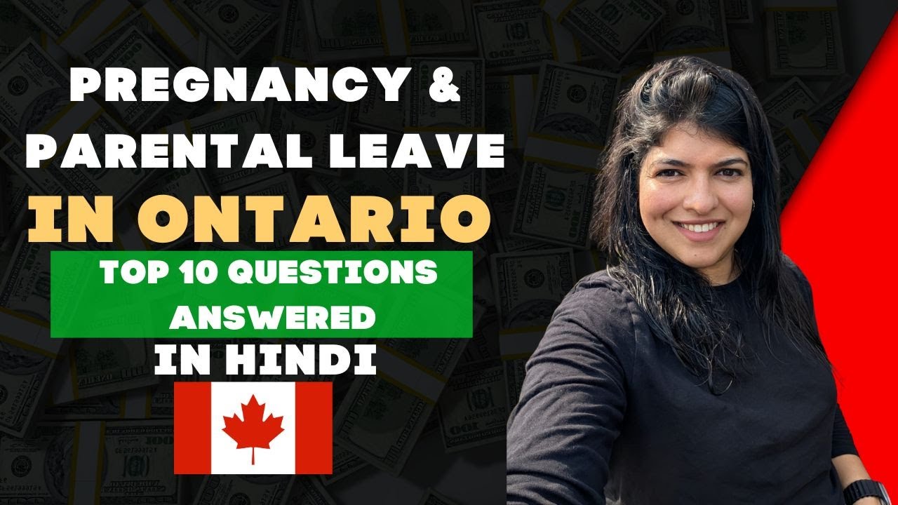 PREGNANCY & PARENTAL LEAVE IN ONTARIO In Hindi | Employment Insurance #ontario #pregnancy #benefits