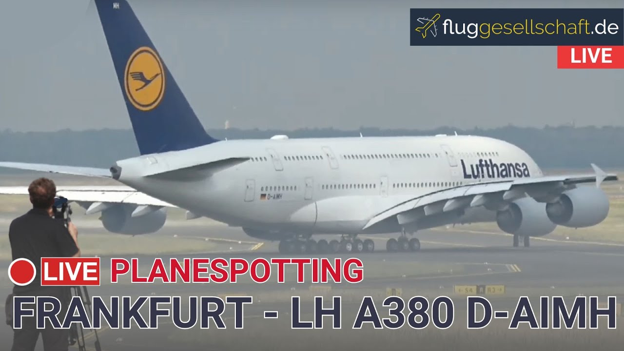 🌅 LIVE: Frankfurt Planespotting  | Sunrise Arrivals Donnerstag  | Lufthansa A380 D-AIMH LH9920