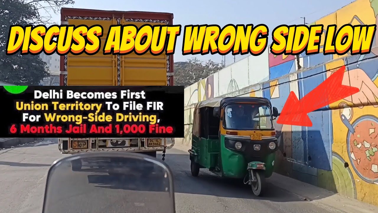 Wrong Side Driving means 6 months Jail/ Part 2 