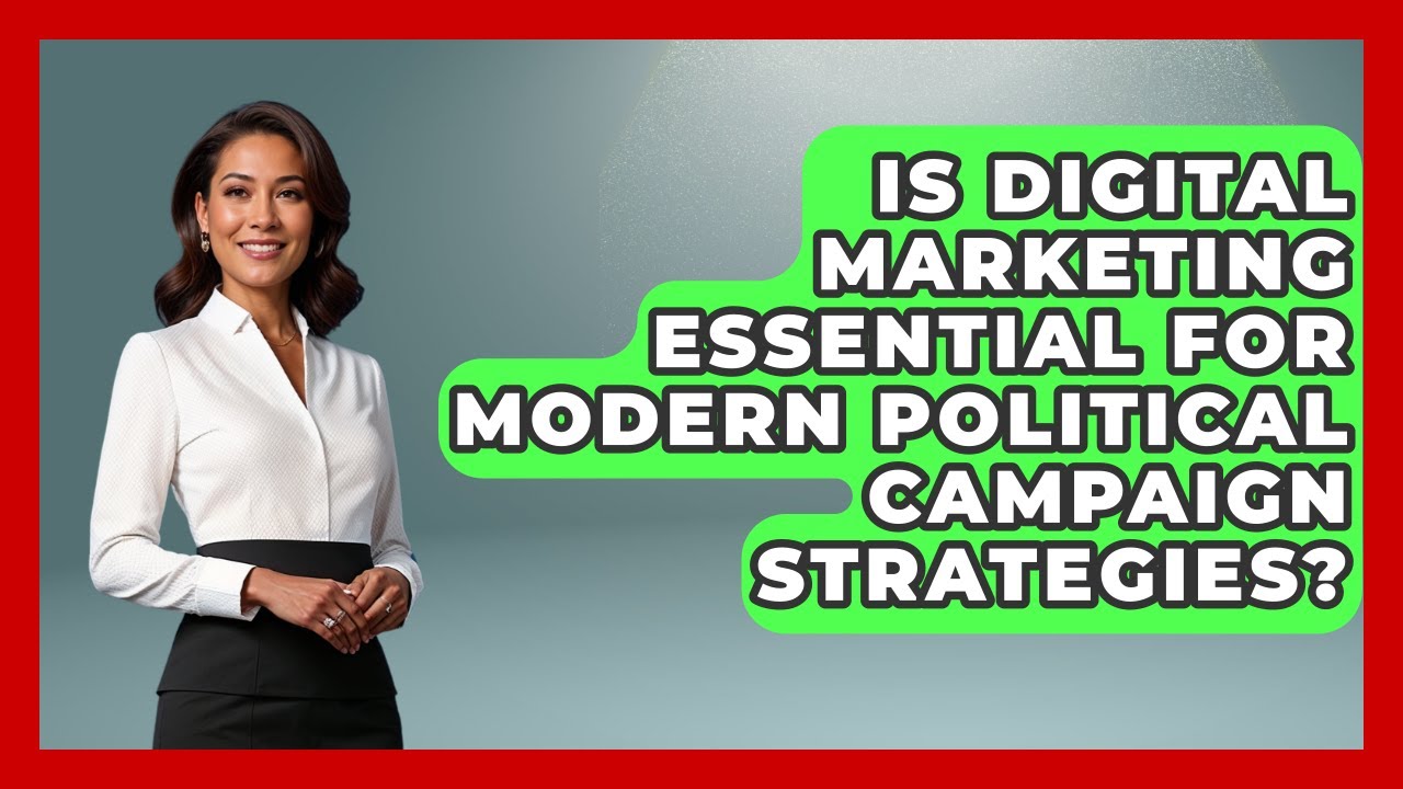 Is Digital Marketing Essential for Modern Political Campaign Strategies? | Your Campaign Coach News