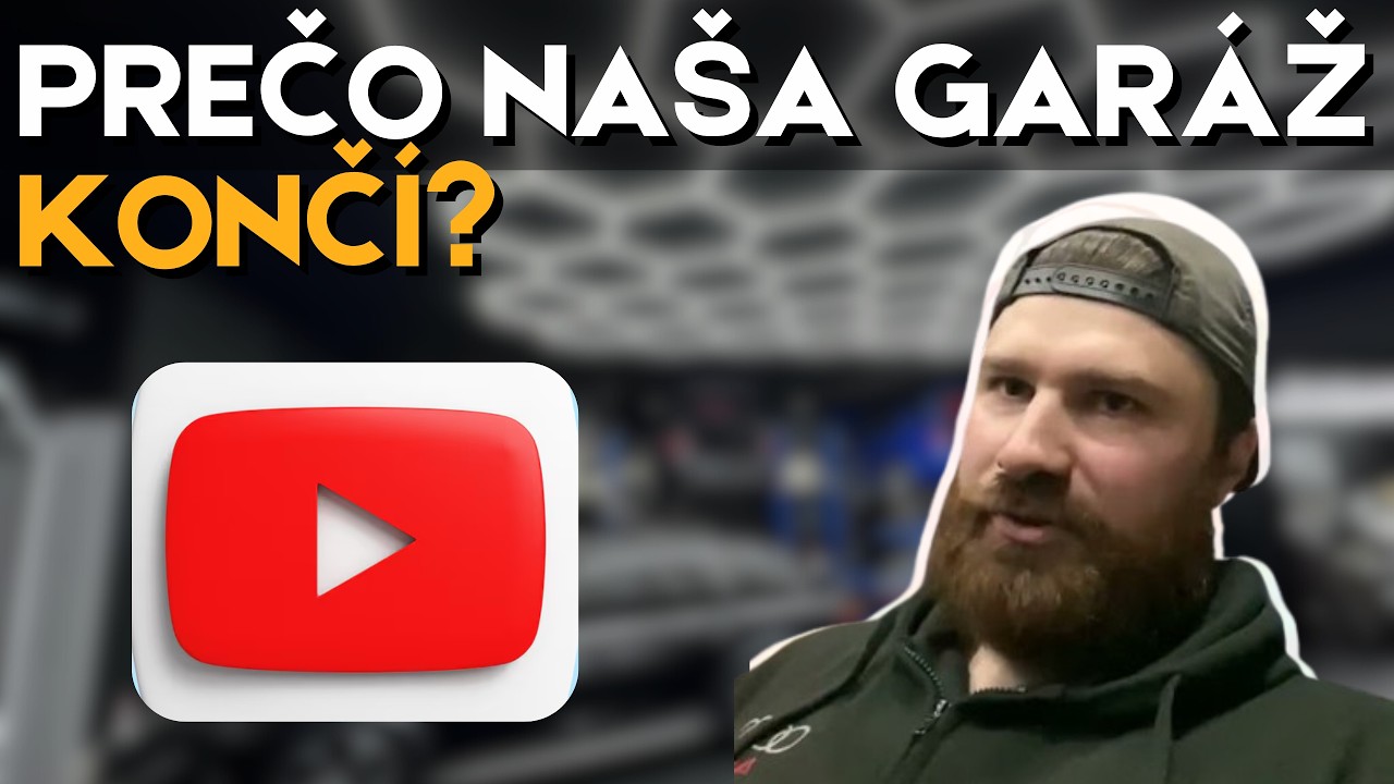 Prečo končí Naša Garáž na Youtube?