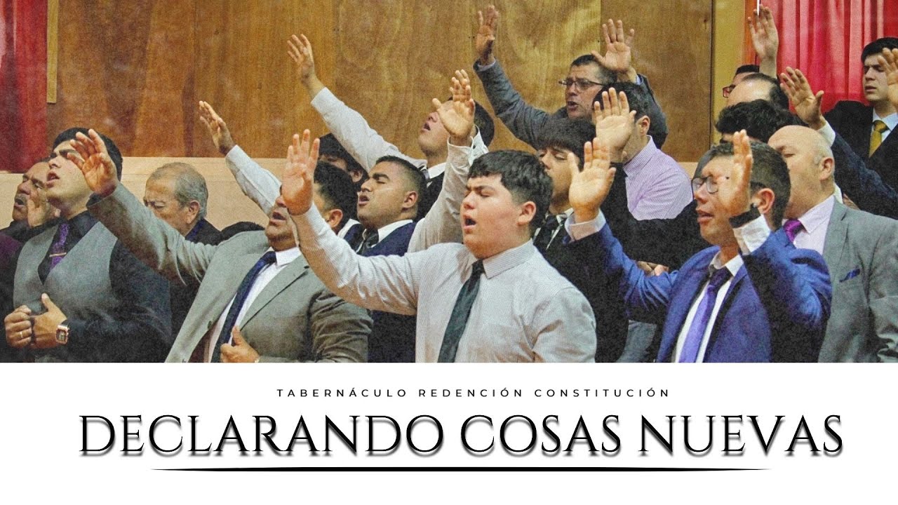Declarando Cosas Nuevas  - Tabernáculo Redención Constitución - TRC 2025