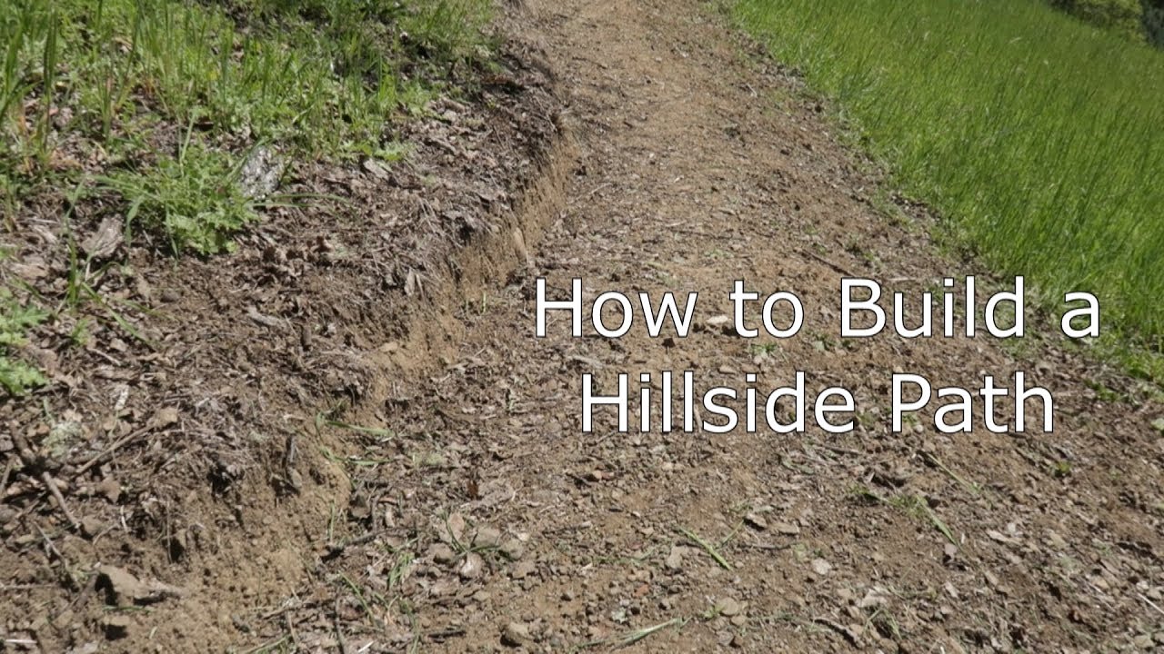 How to Build a Hillside Path
