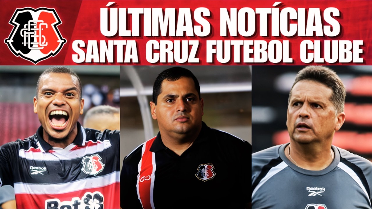 🇾🇪🚨NOT&Iacute;CIAS DO SANTA CRUZ FUTEBOL CLUBE 09/04/2026