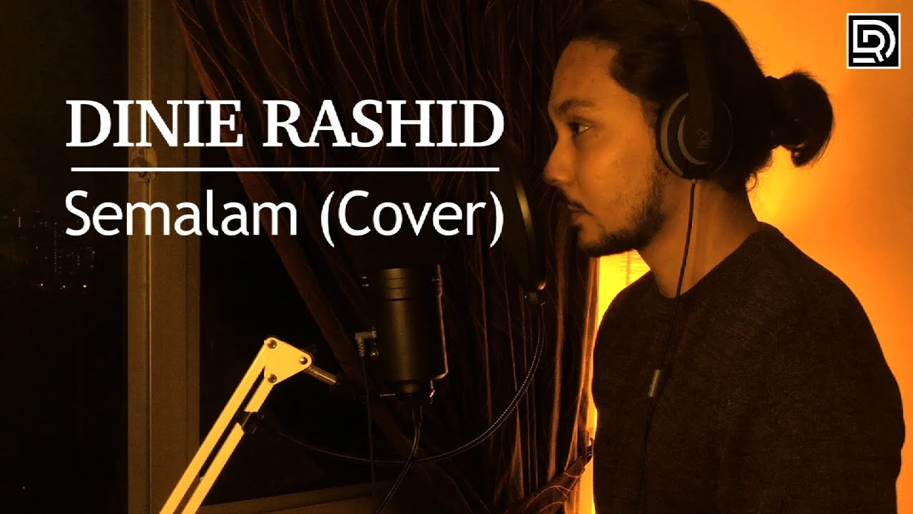 Aina Abdul - Semalam (Cover by Dinie Rashid)