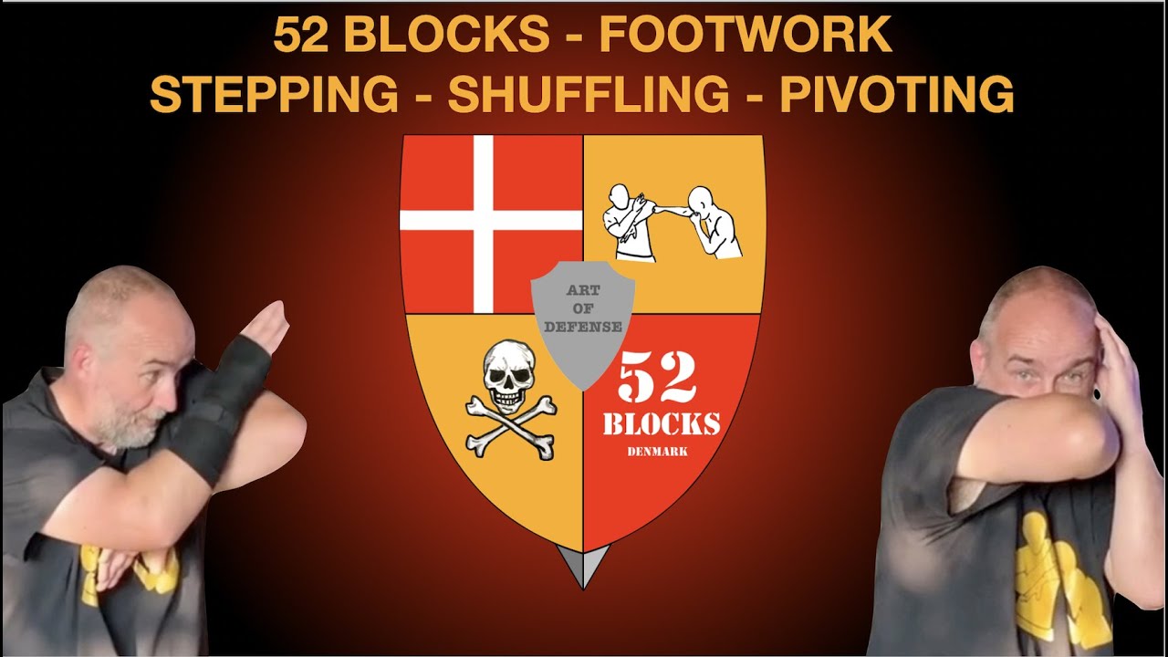 52 Blocks # 5 - Footwork - Stepping, Shuffling and Pivoting