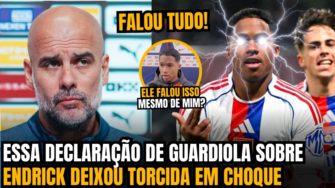 🚨OLHA A FORTE DECLARAÇÃO DE GUARDIOLA SOBRE TER ENDRICK NO MANCHESTER CITY!