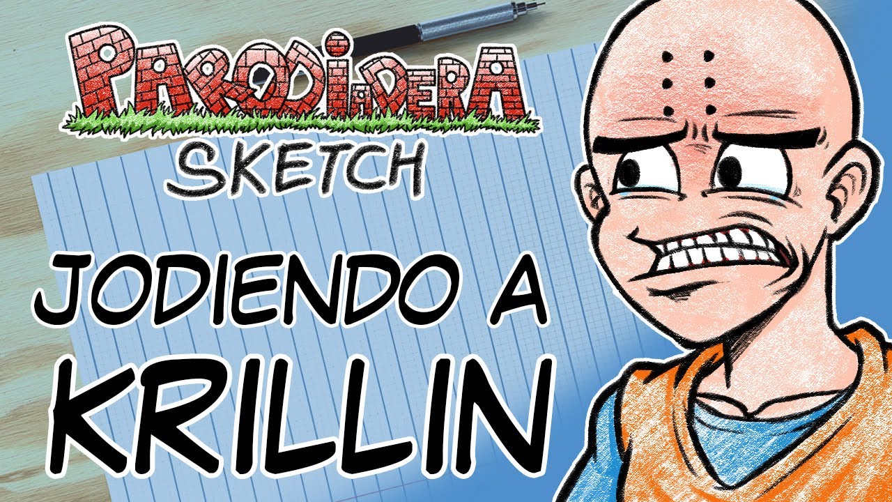 Jodiendo a Krillin || Parodiadera Sketch