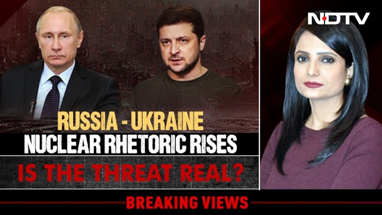 Russia-Ukraine Nuclear Rhetoric Rises | Breaking Views