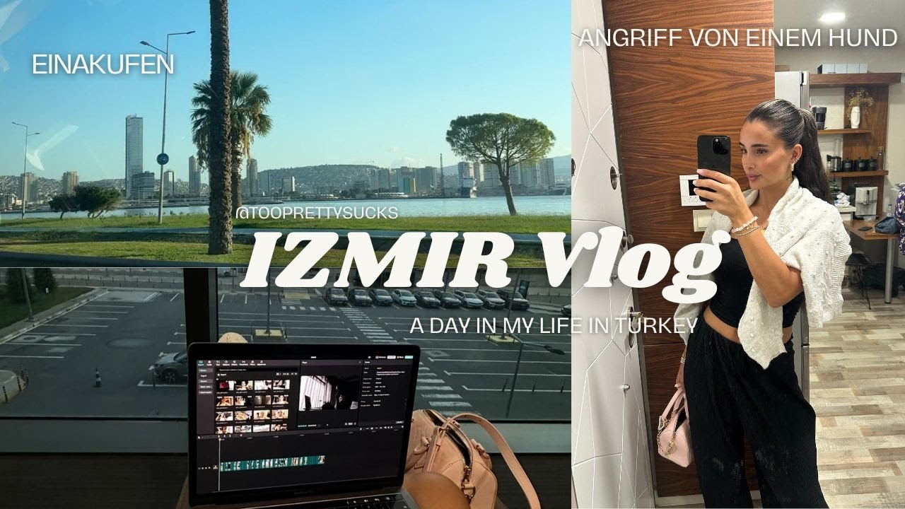 Izmir Vlog I Day in my Life Turkey edition I Hund Angriff I Supermarkt Einkauf I tooprettysucks