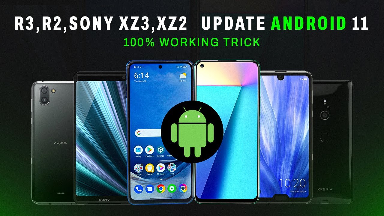How To Update Android 11 On  Sharp R3,R2 Sony Xz3,Xz2 | How to install android 11