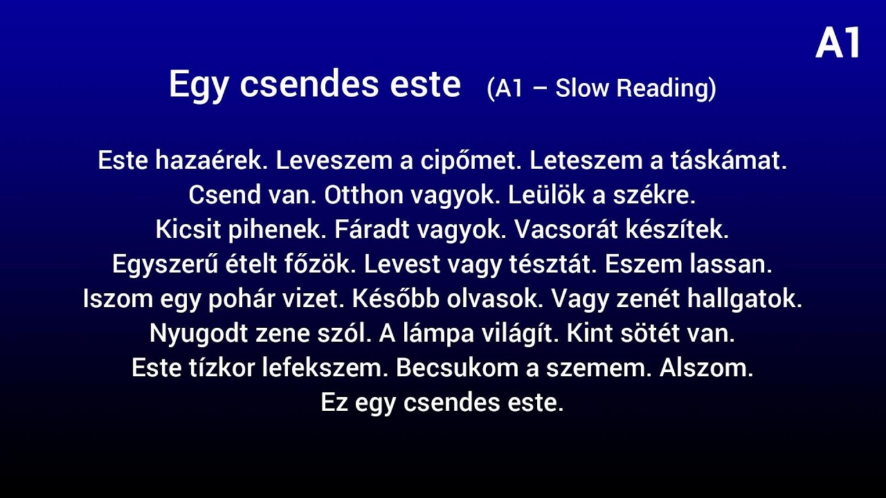 Slow Reading in Hungarian / (HU/EN subtitles)  –  Egy csendes este