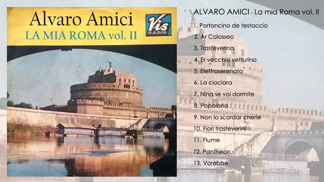 Alvaro Amici - La mia Roma vol. II