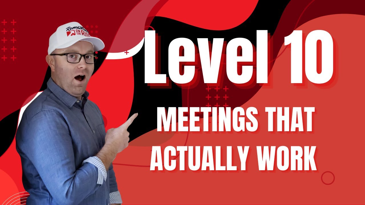 Level 10 Meetings That Actually Work