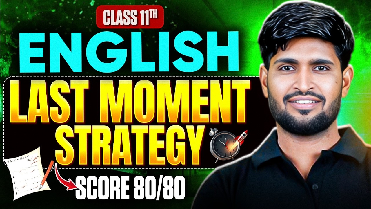 MP Board Class 11 English 💡| Exam Tips & Last Minute Revision Plan | 80/80 Guaranteed Strategy
