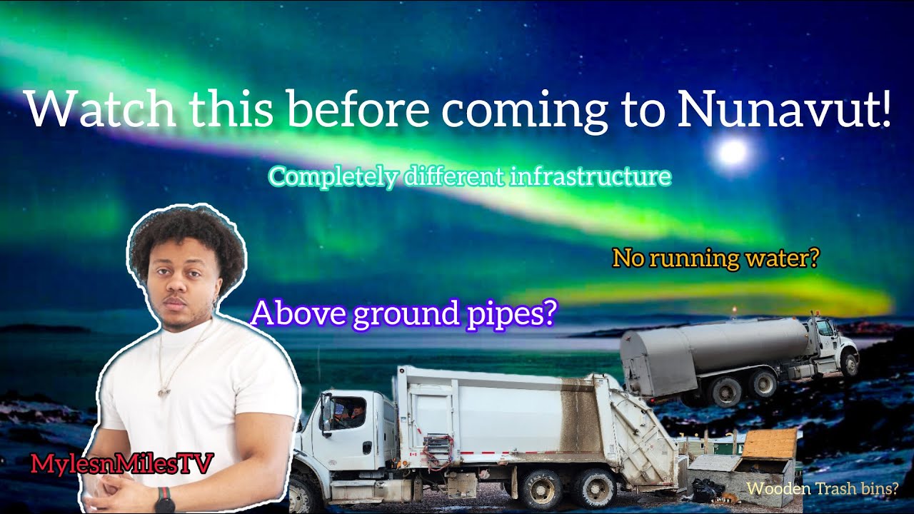 WATCH this before moving to Nunavut (Arctic Infrastructure)