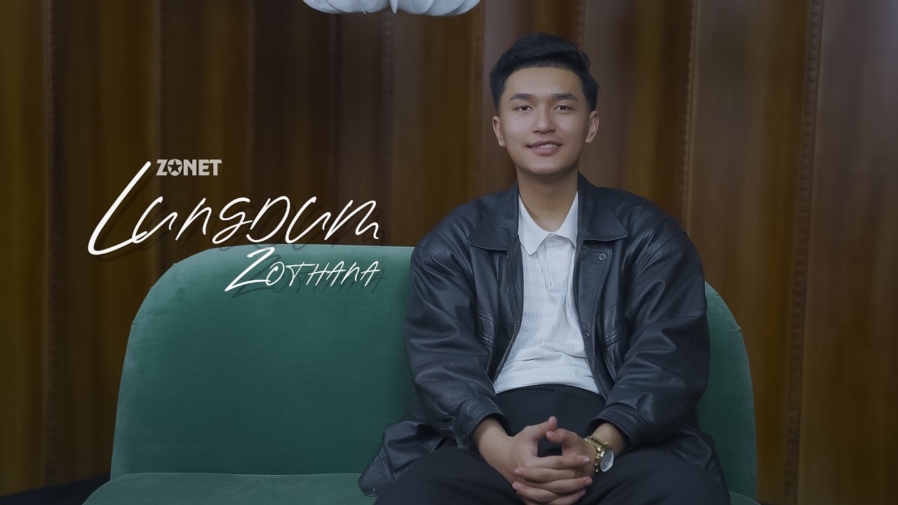 ZOTHANA | LUNGDUM