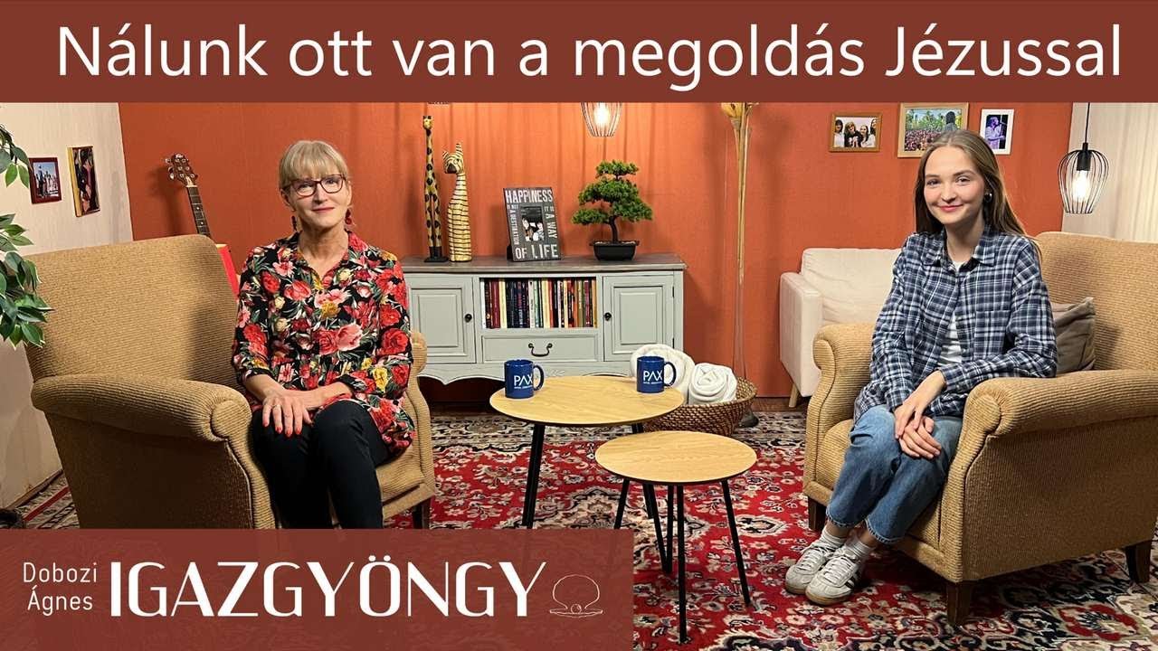 IGAZGYÖNGY 320 ⚪ Nálunk ott van a megoldás Jézussal