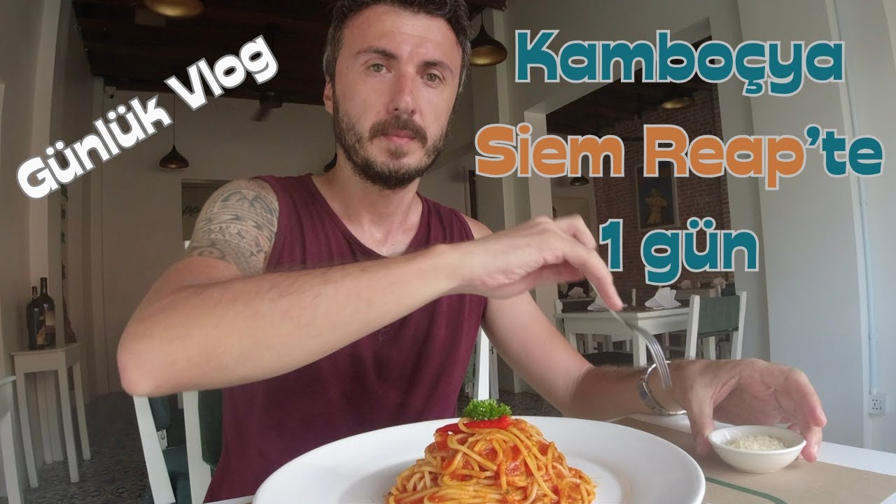 Kamboçya Siem Reap'te 1 Gün - Günlük Vlog #5