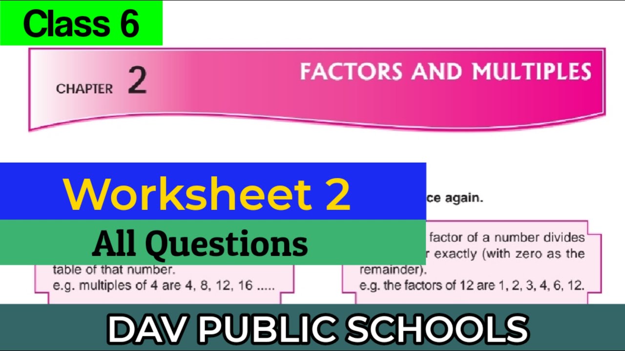 DAV class 6 maths chapter 2 worksheet 2 - all questions