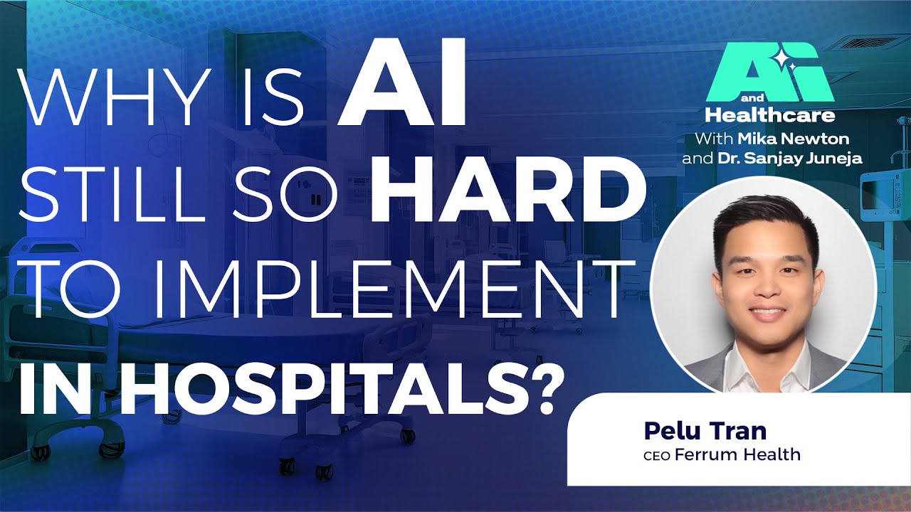 Why is AI still so hard to implement in hospitals?&mdash;with Mika Newton