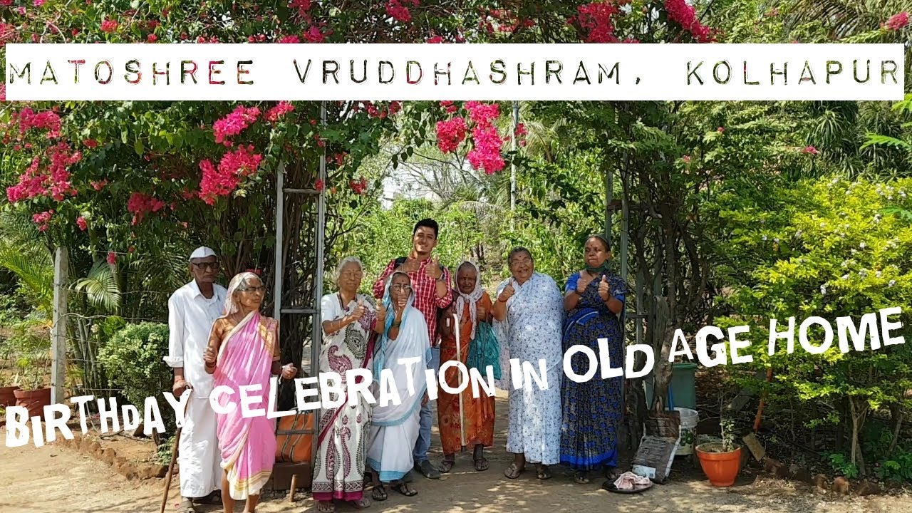 Matoshree Vruddhashram Kolhapur | Birthday Vlog | OLD AGE HOME IN KOLHAPUR | MUST WATCH |