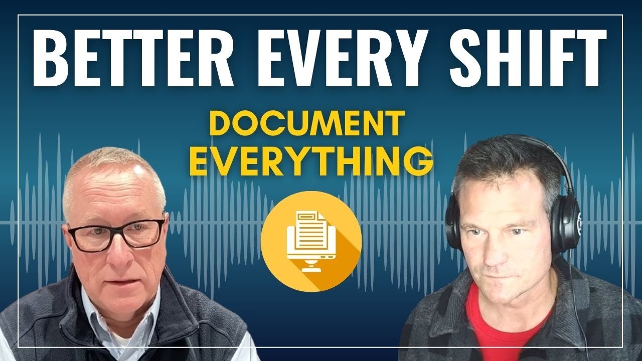 Document everything: How and why to log your fire incidents | Better Every Shift