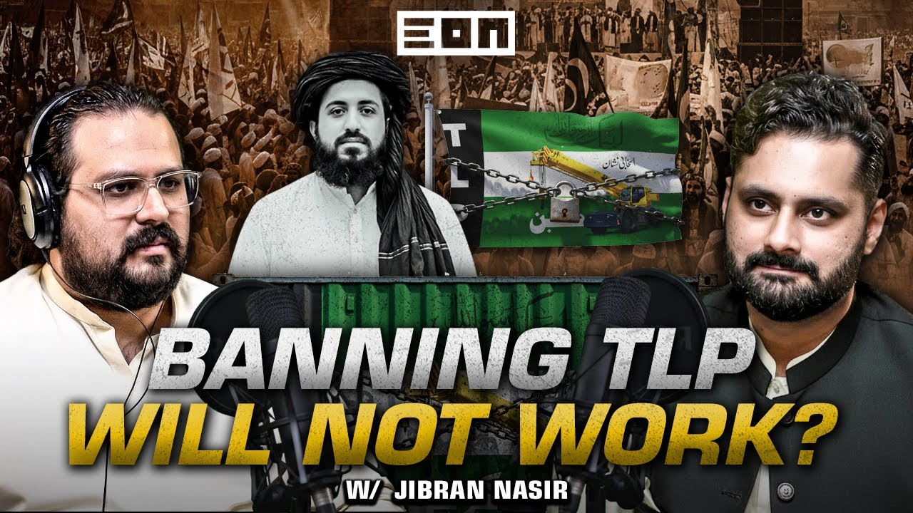 Banning TLP can Solve the Problem of Extremism? What does our Constitution Say? w Jibran Nasir