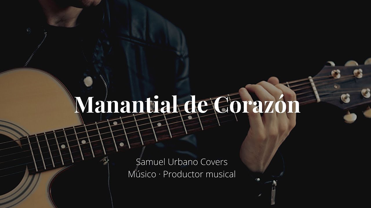 MANATIAL DE CORAZÓN (Tutorial de guitarra) YORDANO