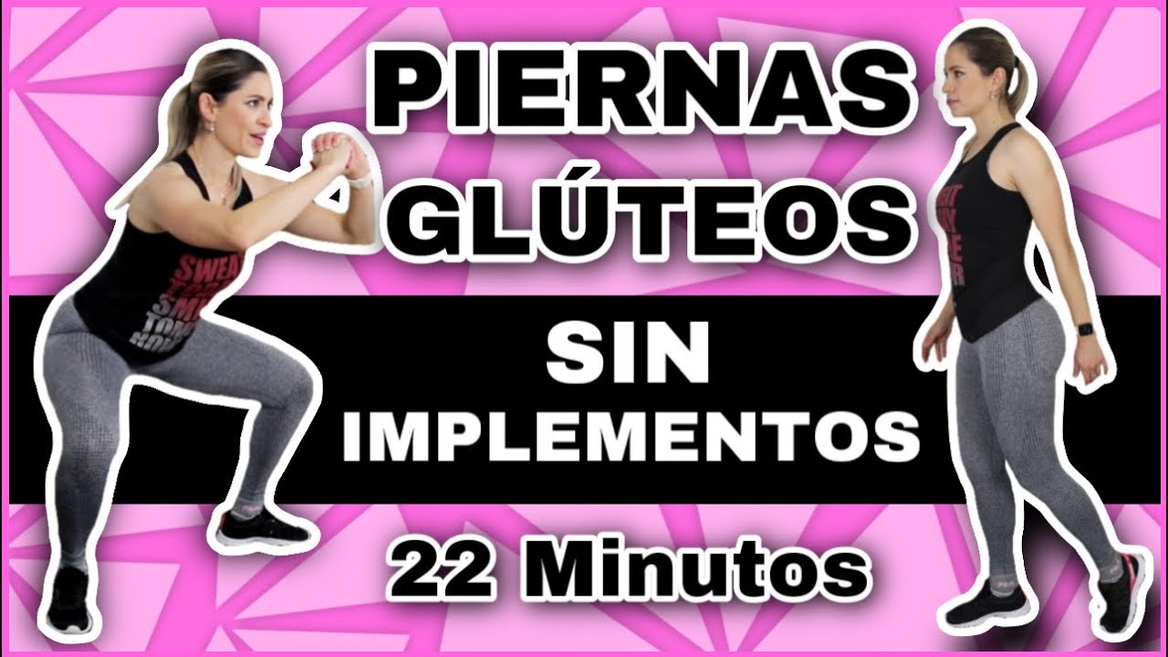 PIERNAS TONIFICADAS Y GL&Uacute;TEOS GRANDES | RUTINA DE EJERCICIOS EN CASA SIN IMPLEMENTOS | NatyGlossGym