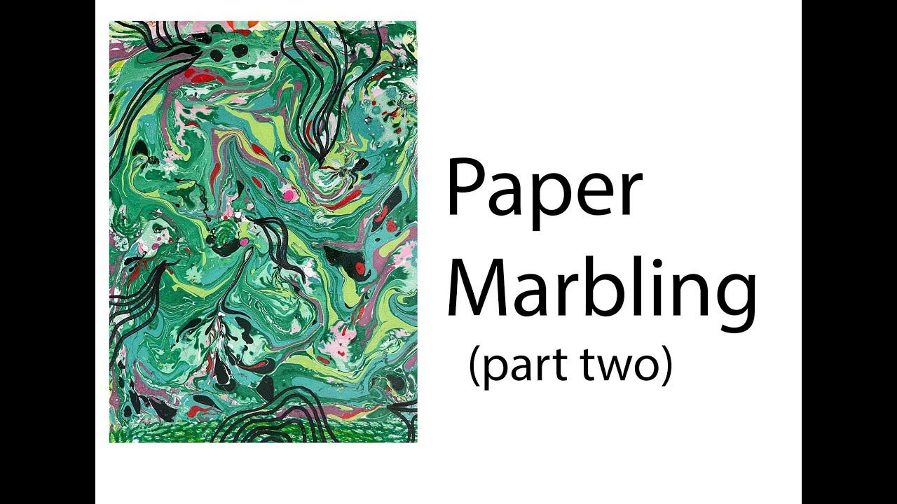 Paper Marble Part 2