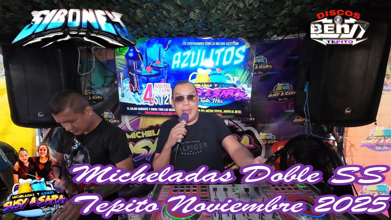🎤SONIDO SIBONEY🚂MICHELADAS DOBLE SS🍺 TEPITO🥊 NOVIEMBRE 2025
