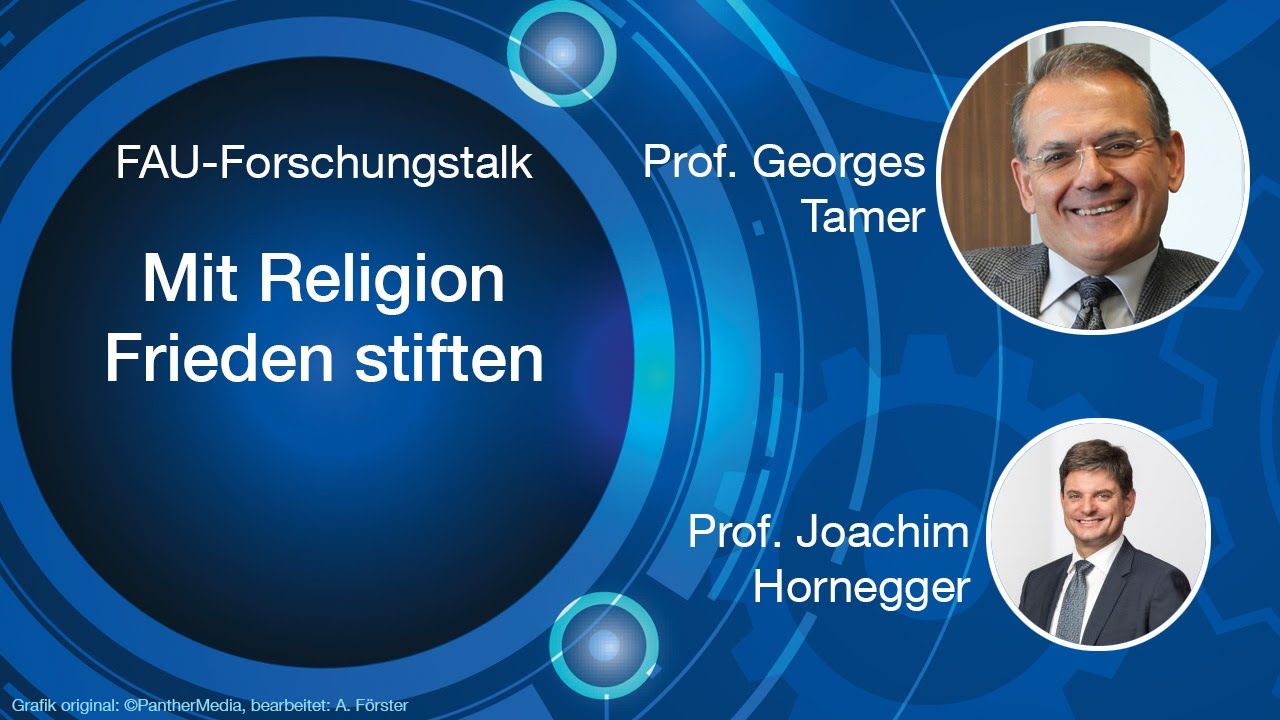 FAU-Forschungstalk: Mit Religion Frieden stiften [FAU Science]