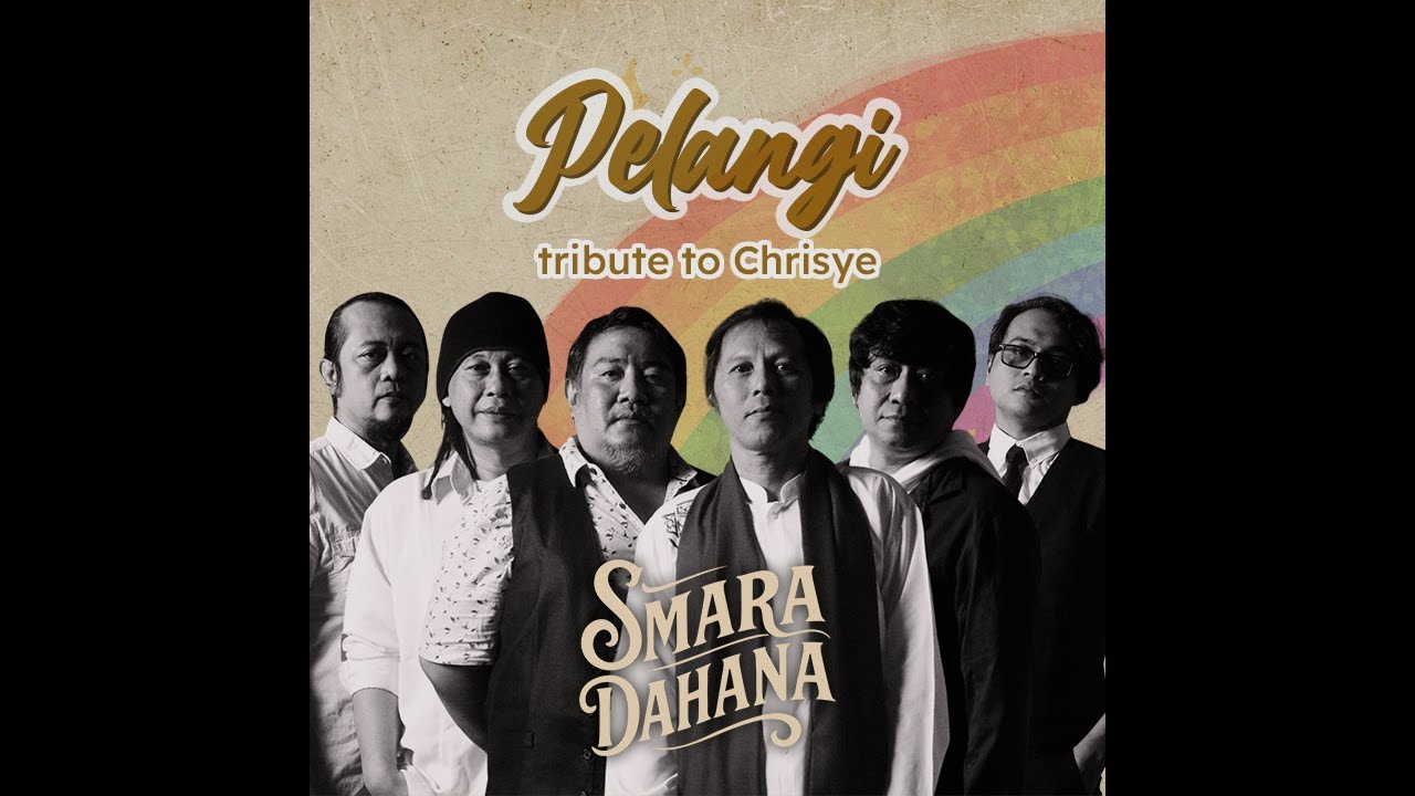 SMARA DAHANA - PELANGI (Cover Chrisye)
