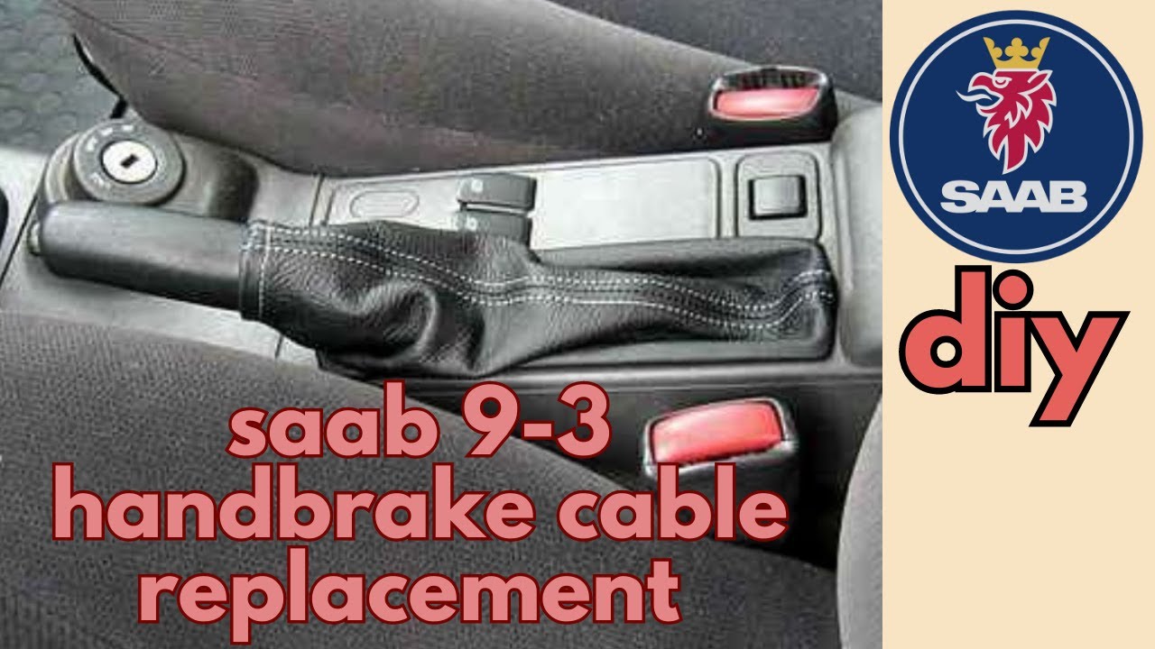 DIY SAAB 900ng 9.3 HANDBRAKE CABLE REPLACEMENT