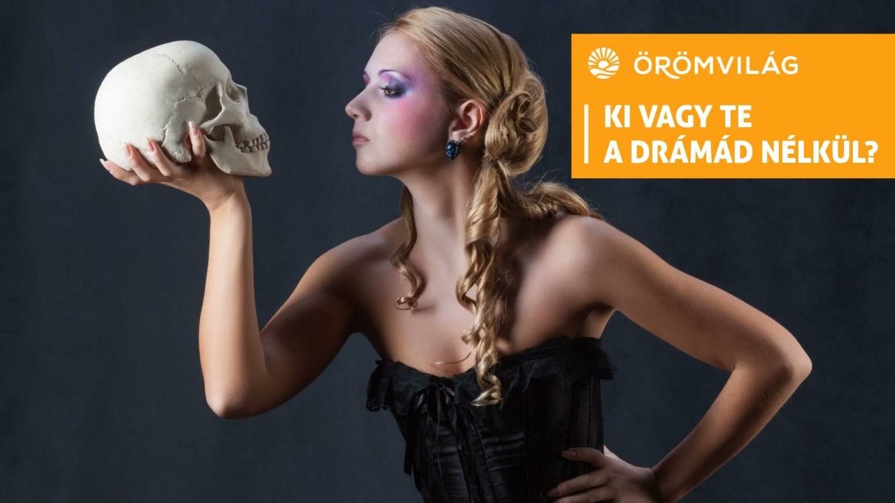 # 214 Ki vagy te a drámád nélkül? - Örömvilág podcast - Tomek Noémi