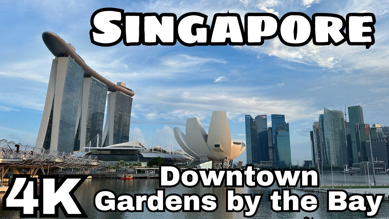 Walking Tour  Singapore | Downtown, Gardens by the bay, Supertrees and Amazing view Marina Bay  4K