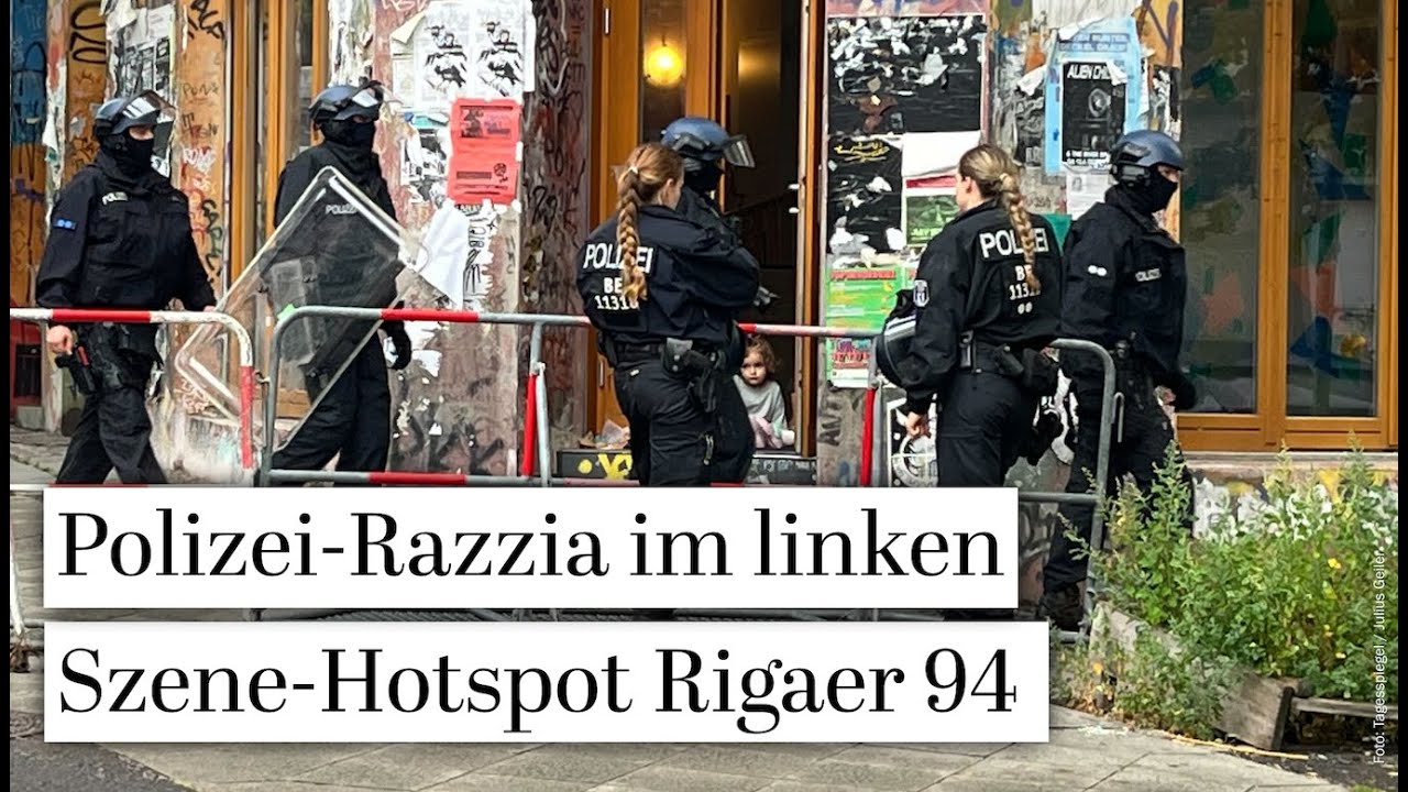 Polizei durchsucht Rigaer Straße 94 in Berlin – Einsatz gegen Hotspot der linksextremen Szene